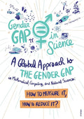 A Global Approach to the Gender Gap in Mathematical, Computing, and Natural Sciences: How to Measure It, How to Reduce It? - Paperback