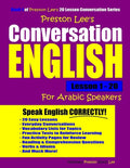 Preston Lee's Conversation English For Arabic Speakers Lesson 1 - 20 - Paperback