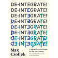 De-Integrate!: A Jewish Survival Guide for the 21st Century - Hardcover