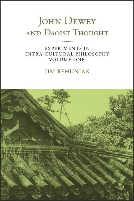John Dewey and Daoist Thought - Paperback