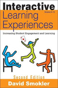 Interactive Learning Experiences, Grades 6-12: Increasing Student Engagement and Learning - Paperback