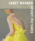 Janet Werner: Sticky Pictures - Hardcover