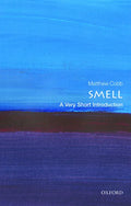 Smell: A Very Short Introduction - Paperback
