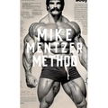 The Mike Mentzer Method: Mike Mentzer High-Intensity Training Principles - Paperback
