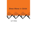 Stress Waves in Solids - Paperback