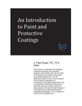 An Introduction to Paint and Protective Coatings - Paperback