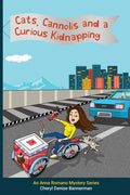 Cats, Cannolis and a Curious Kidnapping: A Cozy Mystery Series for All Ages - Paperback