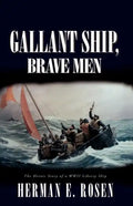 Gallant Ship, Brave Men - Paperback