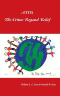 Aids: the Crime Beyond Belief - Hardcover