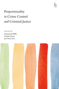 Proportionality in Crime Control and Criminal Justice - Paperback