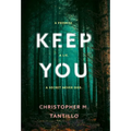 Keep You - Hardcover