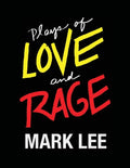 Plays of Love and Rage - Paperback