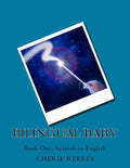 Bilingual Baby: Book One: Spanish to English - Paperback