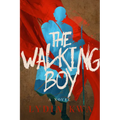The Walking Boy - Paperback