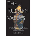 The Russian Values: Historical Analyses of Russian Values Formation - Paperback