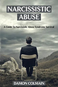 Narcissistic Abuse: A Guide to Narcissistic Abuse Syndrome Survival - Paperback