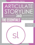 Articulate Storyline 360: The Essentials - Paperback