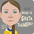 Who Is Greta Thunberg?: A Who Was? Board Book - Board Book
