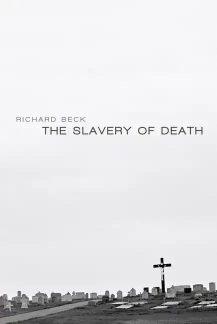 The Slavery of Death - Paperback