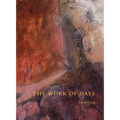 The Work of Days - Paperback