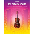 101 Disney Songs for Viola Sheet Music Songbook Solo Instrumental Folio for All Levels Includes Let It Go, a Whole New World, Beauty and the Beast and - Paperback