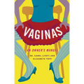 Vaginas: An Owner's Manual - Paperback
