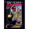The 500 Years of Resistance Comic Book - Paperback