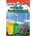 Hand to Earth: Saving the Environment - Paperback
