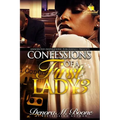 Confessions of a First Lady: The Complete 3 Part Series - Paperback