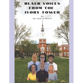 Black Voices From the Ivory Tower - Paperback