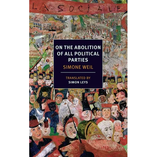 On the Abolition of All Political Parties - Paperback