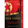 Dear Leader: My Escape from North Korea - Paperback