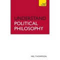 Understand Political Philosophy - Paperback