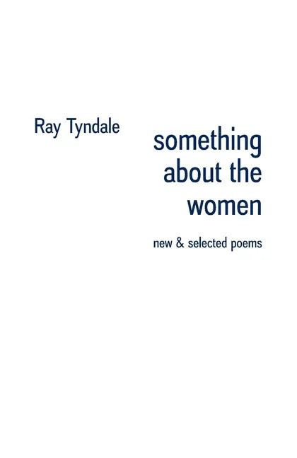 something about the women: new & selected poems - Paperback