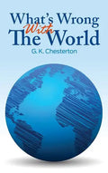 What's Wrong With The World - Hardcover