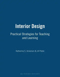 Interior Design: Practical Strategies for Teaching and Learning - Paperback