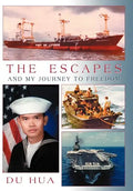 The Escapes and My Journey to Freedom - Hardcover