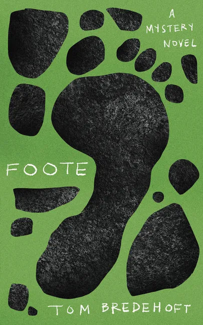 Foote: A Mystery Novel - Paperback