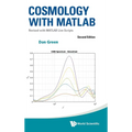 Cosmology with MATLAB: Revised with MATLAB Live Scripts (Second Edition) - Hardcover