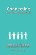 Connecting - Rewire Your Relationship-Culture - Paperback