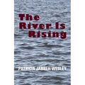 The River Is Rising - Paperback