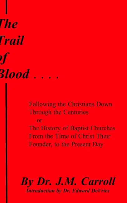 The Trail of Blood - Hardcover