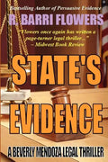 State's Evidence: A Beverly Mendoza Legal Thriller - Paperback