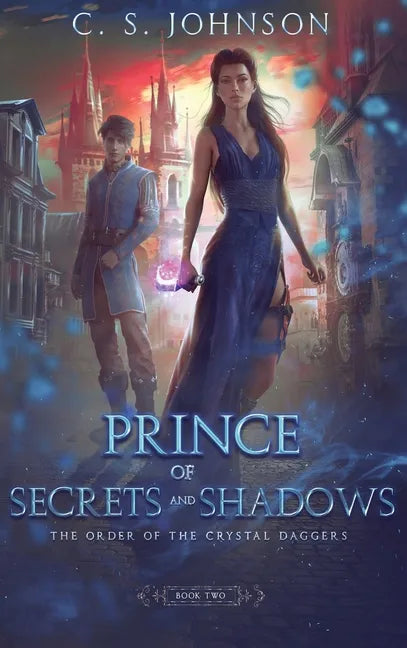 Prince of Secrets and Shadows - Hardcover