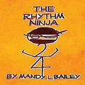 The Rhythm Ninja - Paperback