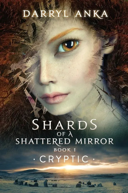 Shards of a Shattered Mirror Book I: Cryptic - Paperback