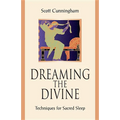 Dreaming the Divine: Techniques for Sacred Sleep - Paperback