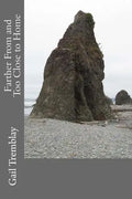 Farther From and Too Close to Home - Paperback
