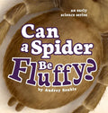 Can a Spider Be Fluffy? - Hardcover
