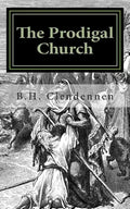 The Prodigal Church - Paperback